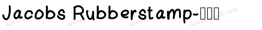 Jacobs Rubberstamp字体转换